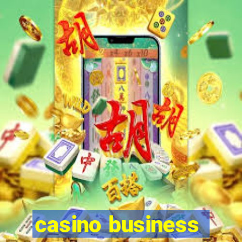 casino business