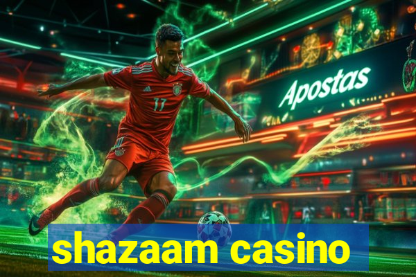 shazaam casino