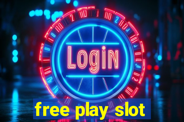 free play slot