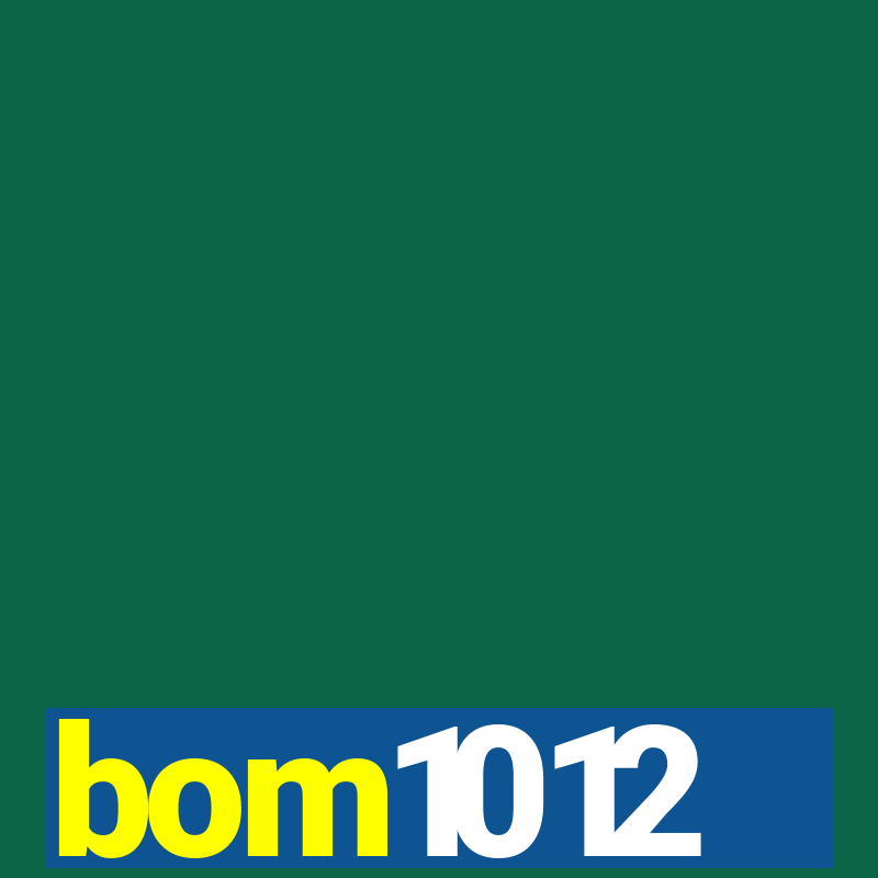 bom1012