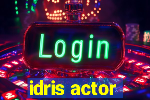 idris actor