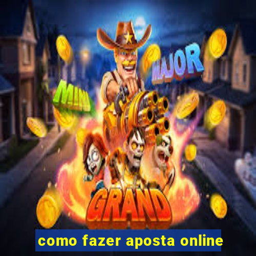 como fazer aposta online