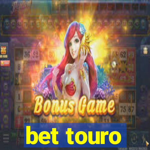 bet touro