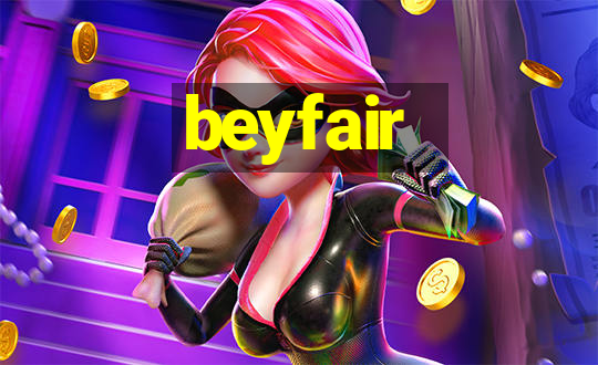 beyfair