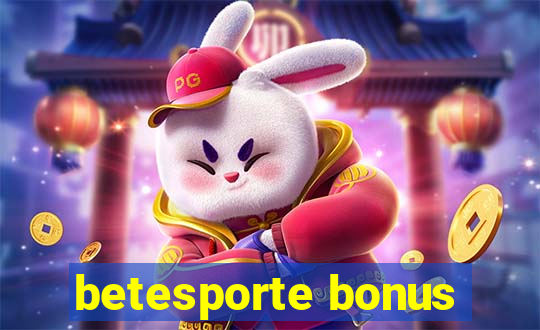 betesporte bonus