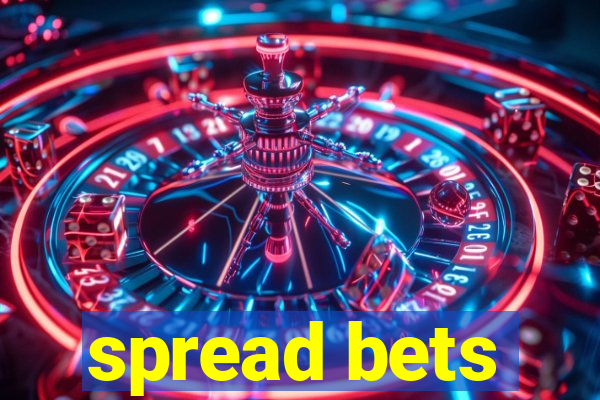 spread bets