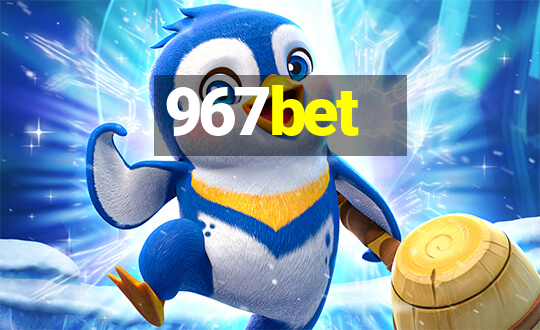 967bet