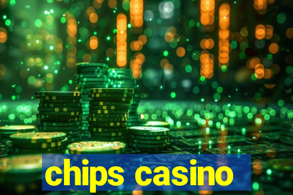 chips casino