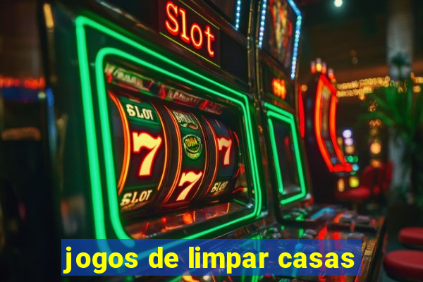 jogos de limpar casas