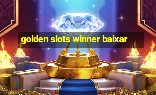 golden slots winner baixar