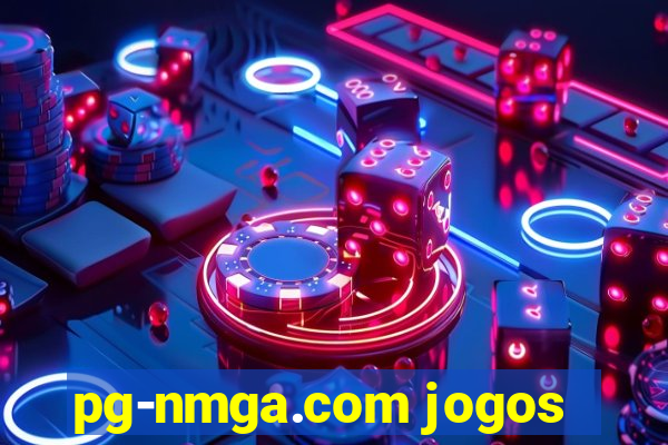 pg-nmga.com jogos