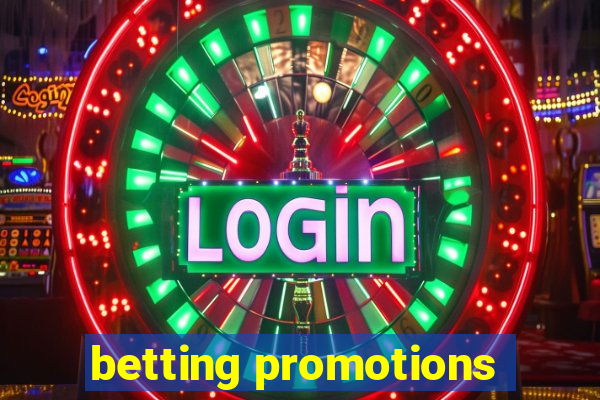 betting promotions