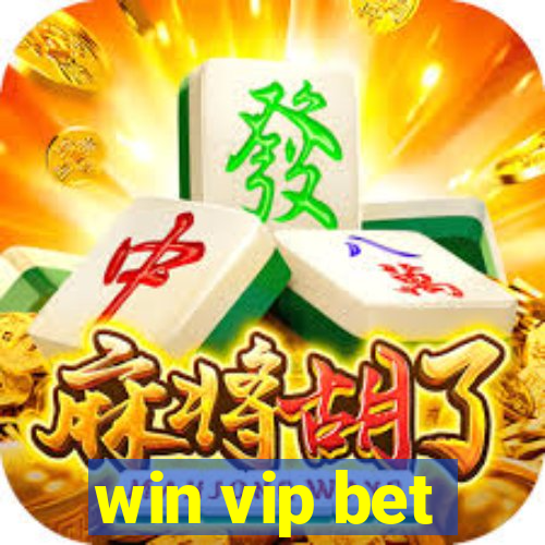 win vip bet