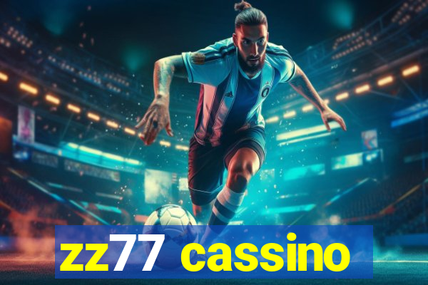 zz77 cassino