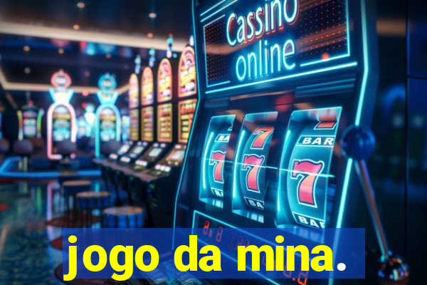 jogo da mina.