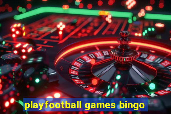 playfootball games bingo