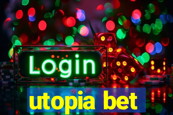 utopia bet