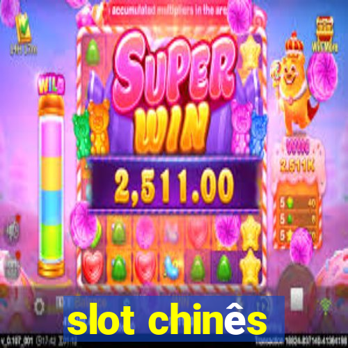 slot chinês