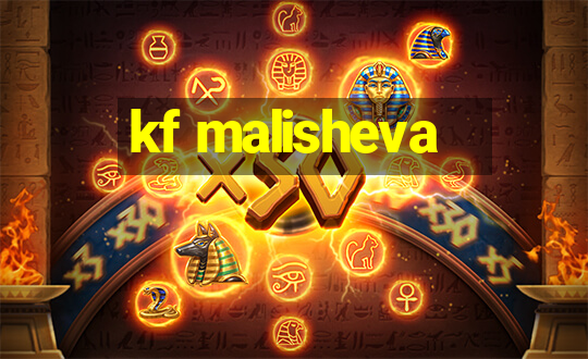 kf malisheva