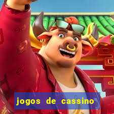 jogos de cassino que da bonus no cadastro sem deposito