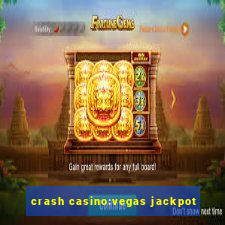 crash casino:vegas jackpot