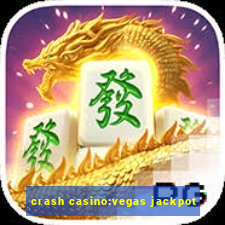 crash casino:vegas jackpot