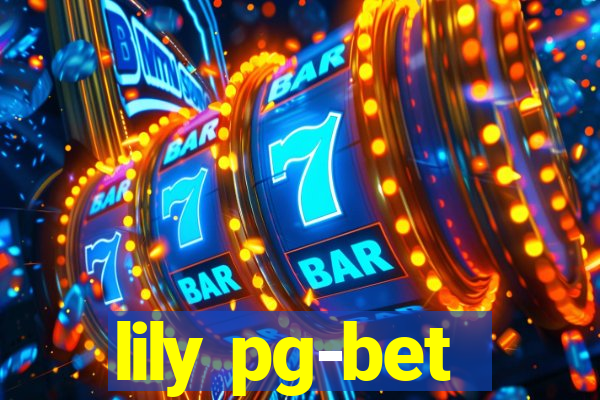 lily pg-bet