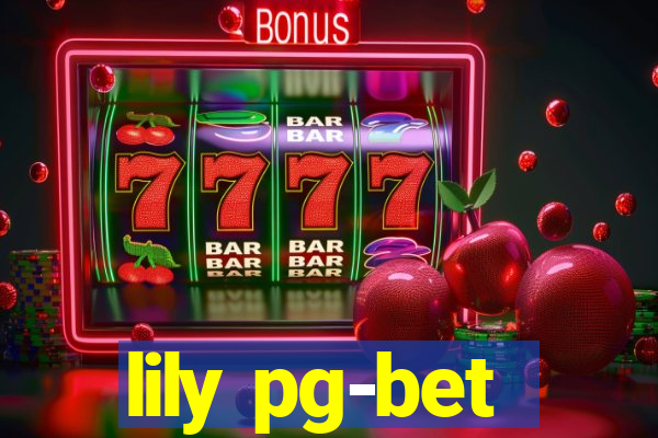 lily pg-bet