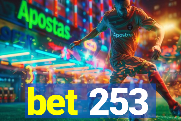 bet 253