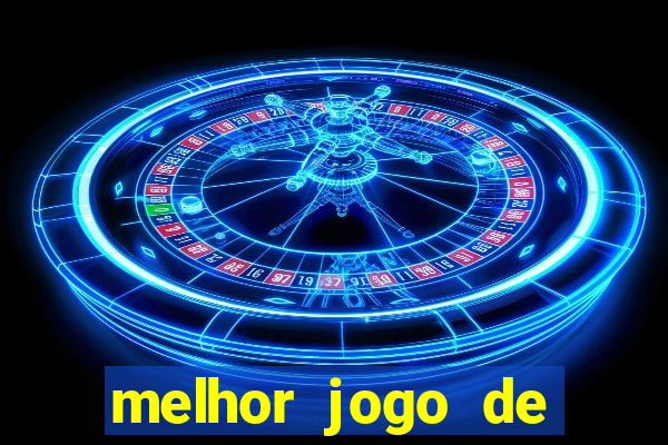 melhor jogo de casino para ganhar dinheiro