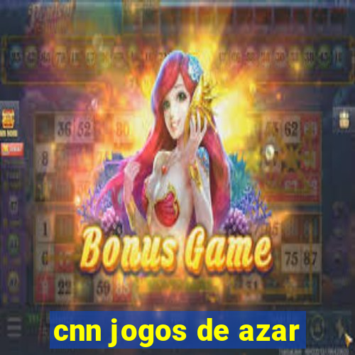 cnn jogos de azar