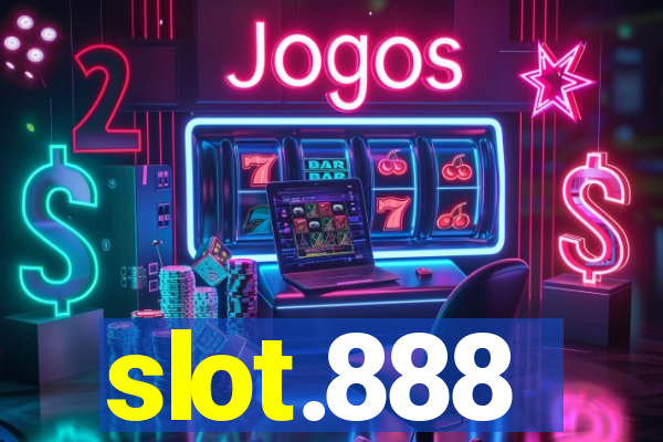 slot.888