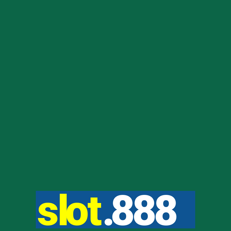 slot.888