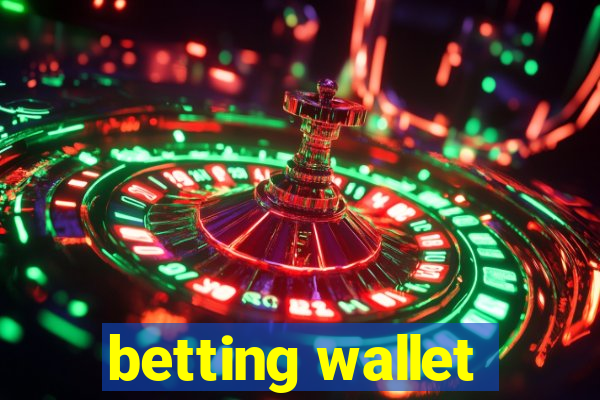 betting wallet