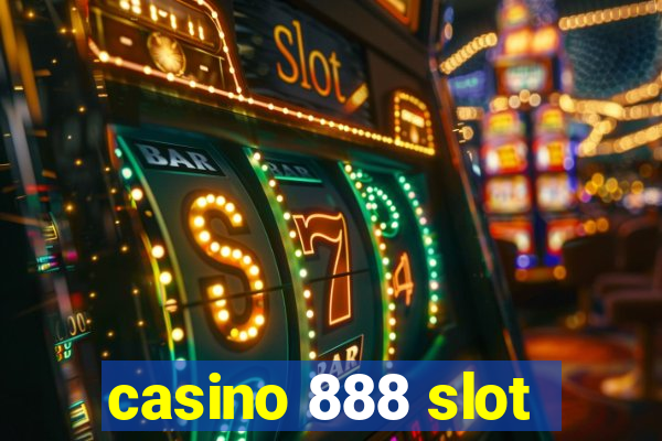 casino 888 slot