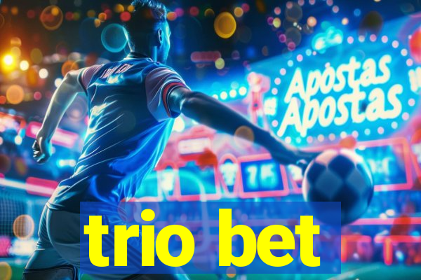 trio bet