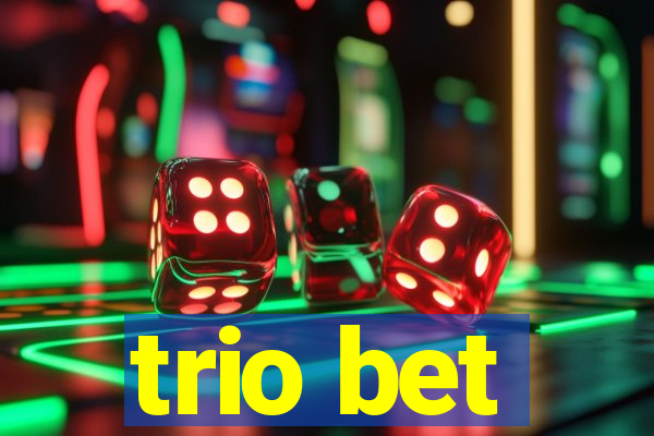 trio bet