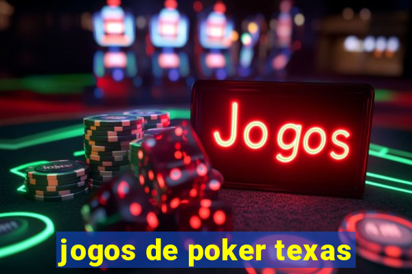 jogos de poker texas