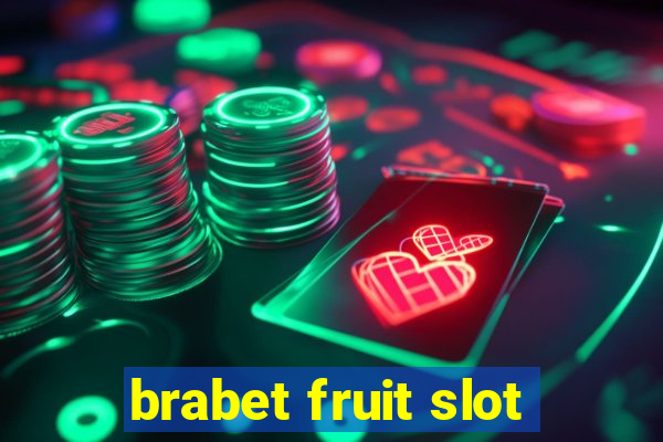 brabet fruit slot