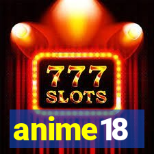 anime18