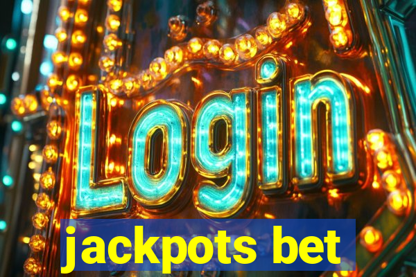 jackpots bet