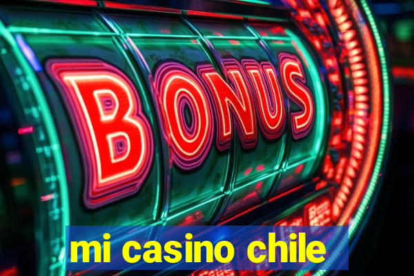 mi casino chile