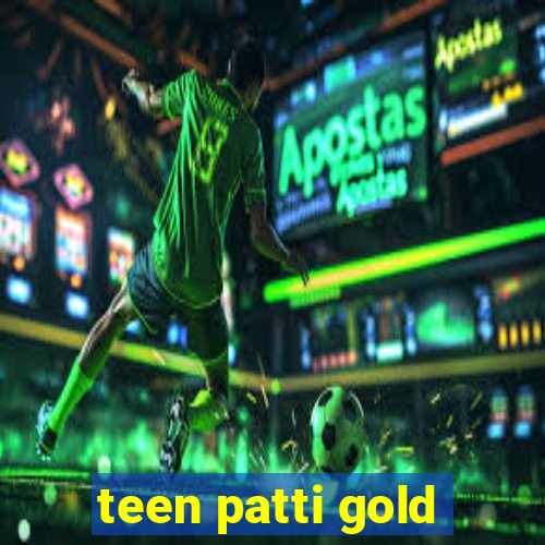 teen patti gold