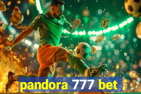 pandora 777 bet