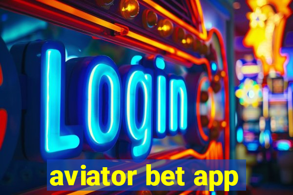 aviator bet app