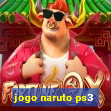 jogo naruto ps3