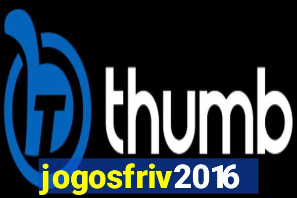 jogosfriv2016