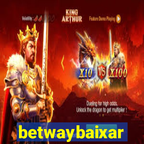 betwaybaixar