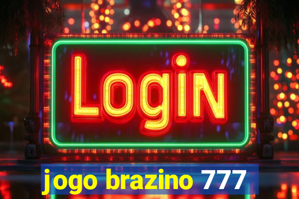 jogo brazino 777