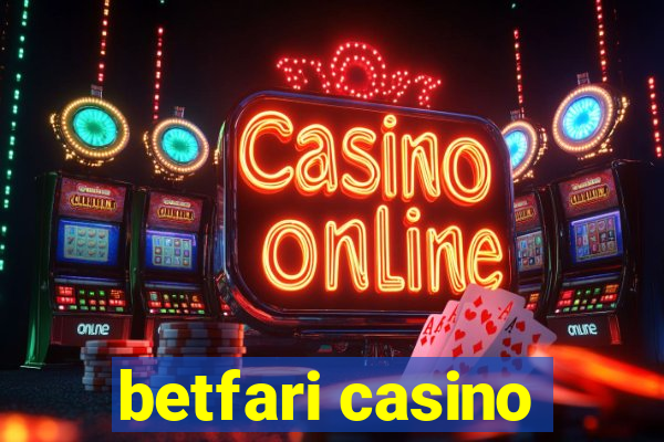 betfari casino